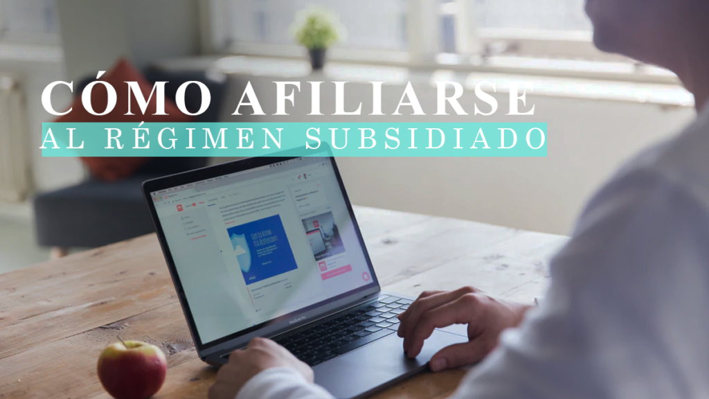 como afiliarse al regimen subsidiado