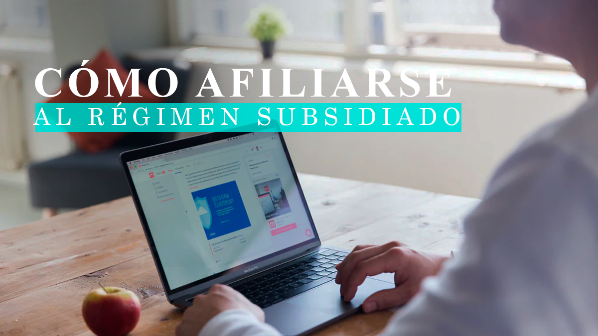 como afiliarse al regimen subsidiado